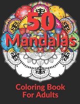 50 Mandalas Coloring Book for Adults