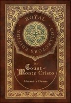 The Count of Monte Cristo (Royal Collector's Edition) (Case Laminate Hardcover with Jacket)