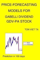 Price-Forecasting Models for Gabelli Dividend GDV-PA Stock