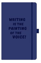 Notitieboek A5 blauw - quote -  Writing Is The Painting Of The Voice