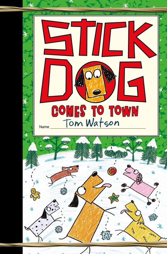 Stick Dog 12 - Stick Dog Comes to Town - cover