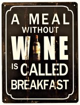 2D metalen wandbord "A Meal without Wine" 33x25cm