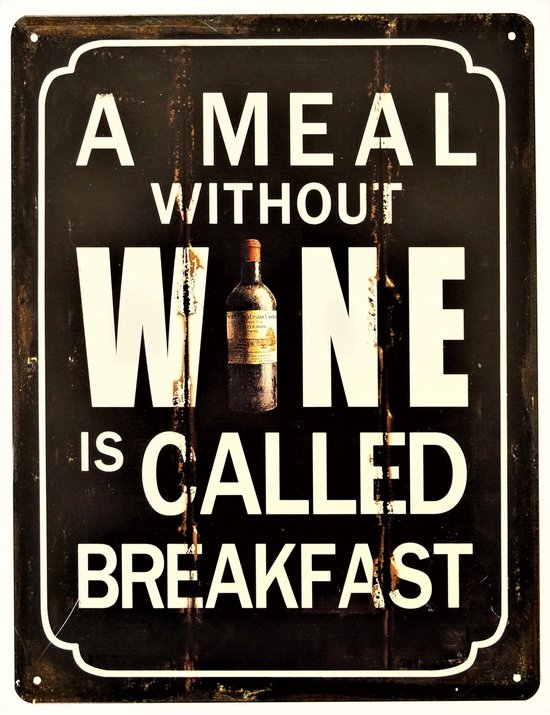 Foto: 2d metalen wandbord a meal without wine 33x25cm