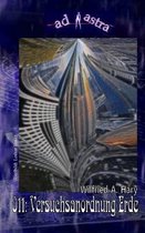 Ad Astra 011: Versuchsanordnung Erde