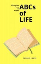 The ABCs Of Life