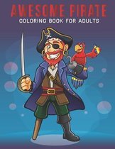 Awesome Pirate Coloring book for Adults