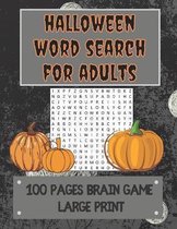 Halloween Word Search For Adults 100 Pages Brain Game Large Print