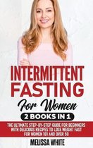 Intermittent Fasting: 2 Books in 1