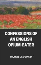 Confessions of an English Opium-Eater illustrated