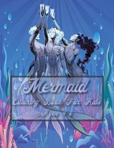 Mermaid Coloring Book For Kids Age 4-8