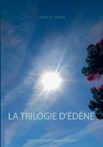 La trilogie d'Edene