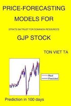 Price-Forecasting Models for Strats Sm Trust For Dominion Resources GJP Stock