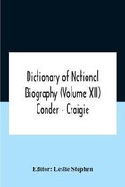 Dictionary Of National Biography (Volume Xii) Conder - Craigie