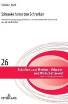 Schriften Zum Medien-, Urheber- Und Wirtschaftsrecht- Schranke hinter den Schranken