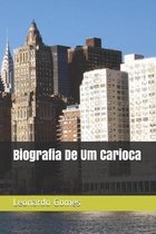 Biografia De Um Carioca