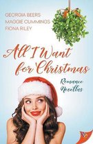 Romance Novella Collection- All I Want for Christmas