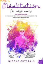 Meditation for Beginners: This Book Includes