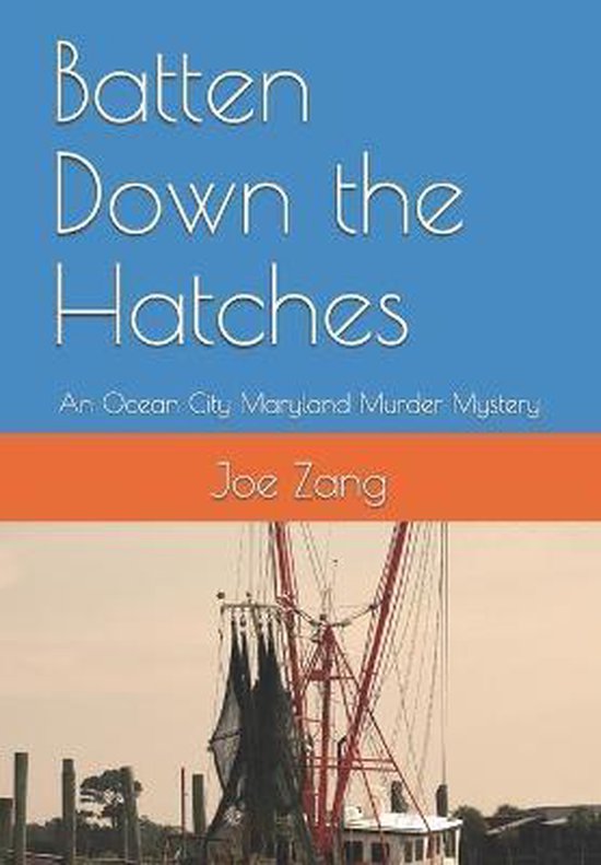 Batten Down the Hatches, Joe Zang 9781549650345 Boeken