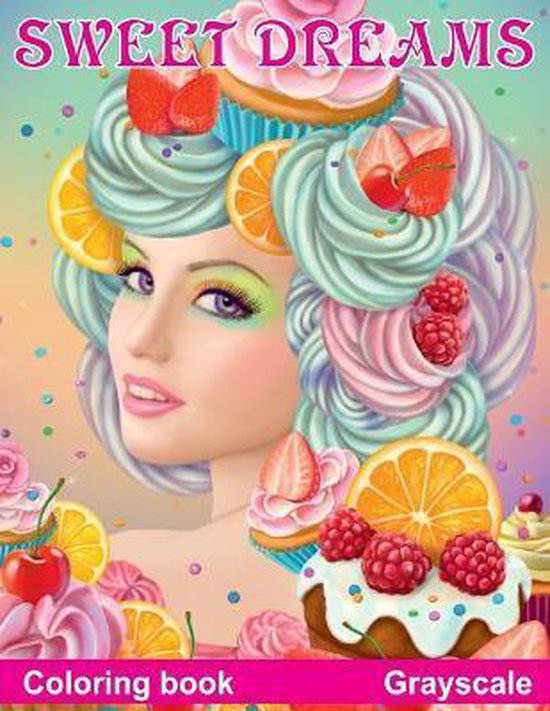 Fantasy Adult Coloring Books- Sweet dreams. Coloring Book. G ... - cover