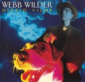 Webb Wilder ‎– Hybrid Vigor