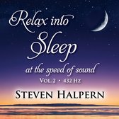 Relax Into Sleep At The Speed Of Sound Vol.2 (432