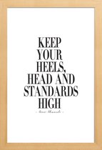 JUNIQE - Poster in houten lijst Keep Your Heels, Head & Standards High