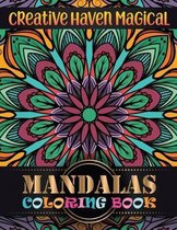 Creative Haven Magical Mandalas Coloring Book: 101 Mandalas