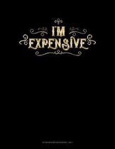I'm Expensive: Storyboard Notebook 1.85