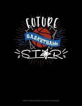 Future Basketball Star