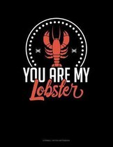 You're My Lobster