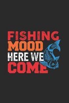 Fishing Mood Here We Come