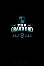 PKD Grand Dad