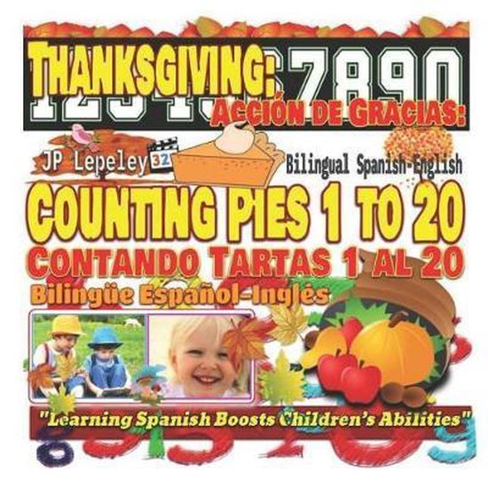 Thanksgiving Counting Pies 1 to 20. Bilingual SpanishEnglish Accion
