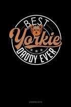 Best Yorkie Daddy Ever