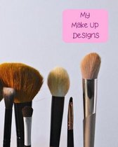 My Make Up Designs