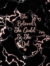 She Believed She Could So She Did