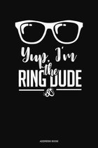 Yup, I'm the Ring Dude