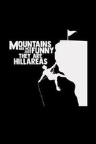 Mountains are hillareas