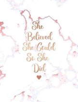 She Believed She Could So She Did