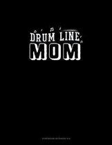 Drum Line Mom: Storyboard Notebook 1.85