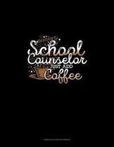 Instant School Counselor Just Add Coffee