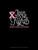 Join The Fight Breast Cancer Awareness