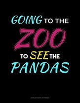 Going To The Zoo To See The Pandas