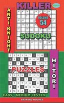 Killer sudoku Anti knight. Hitori puzzles