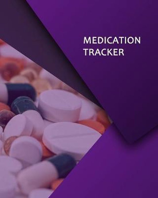 Medication Tracker | 9781672336475 | Jeymeds Press | Boeken | bol.com