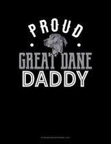 Proud Great Dane Daddy: Storyboard Notebook 1.85