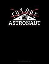 Future Astronaut: Storyboard Notebook 1.85