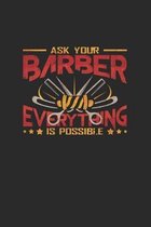 Ask your barber everything is possible