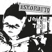 Eskorbuto - Jodiendolo Todo (LP)