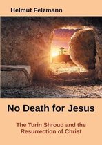 No Death for Jesus